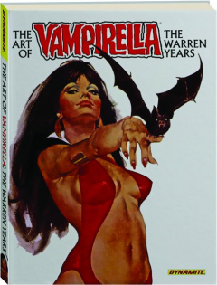 THE ART OF <I>VAMPIRELLA:</I> The Warren Years