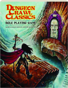 DUNGEON CRAWL CLASSICS: Role Playing Game