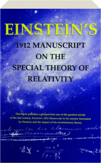 EINSTEIN'S 1912 MANUSCRIPT ON THE SPECIAL THEORY OF RELATIVITY