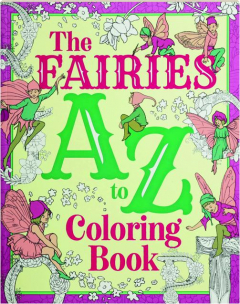 THE FAIRIES A TO Z COLORING BOOK