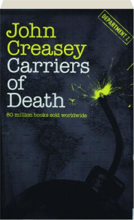 CARRIERS OF DEATH