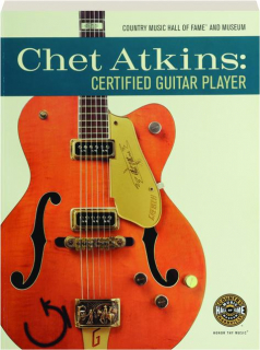 CHET ATKINS: Certified Guitar Player