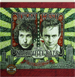 DYLAN, CASH AND THE NASHVILLE CATS: A New Music City