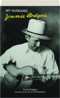 MY HUSBAND, JIMMIE RODGERS