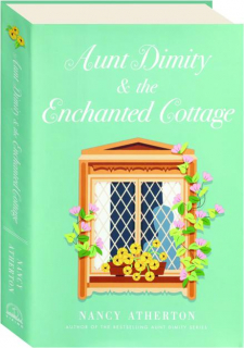 AUNT DIMITY & THE ENCHANTED COTTAGE