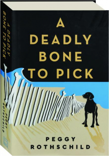 A DEADLY BONE TO PICK