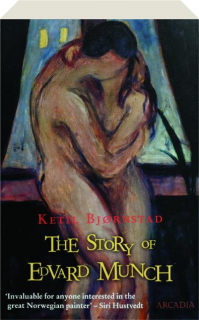 THE STORY OF EDVARD MUNCH