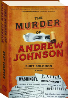 THE MURDER OF ANDREW JOHNSON