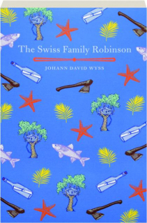 THE SWISS FAMILY ROBINSON