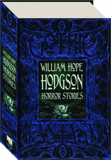 WILLIAM HOPE HODGSON HORROR STORIES