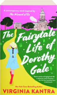 THE FAIRYTALE LIFE OF DOROTHY GALE