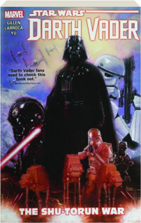 <I>STAR WARS</I> DARTH VADER, VOL. 3: The Shu-Torun War