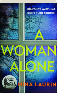 A WOMAN ALONE