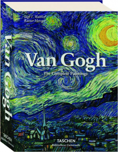 VAN GOGH: The Complete Paintings