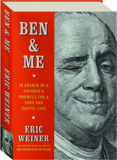 BEN & ME: In Search of a Founder's Formula for a Long and Useful Life