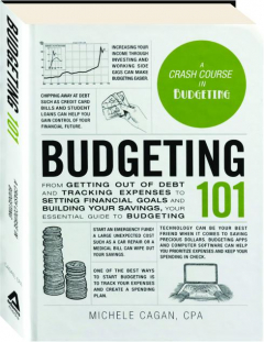 BUDGETING 101: A Crash Course in Budgeting