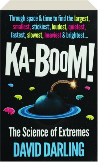 KA-BOOM! The Science of Extremes