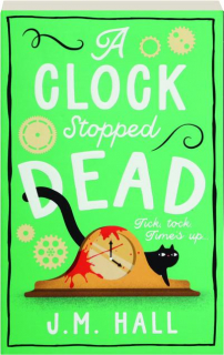 A CLOCK STOPPED DEAD