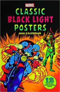 2025 MARVEL CLASSIC BLACK LIGHT POSTERS CALENDAR