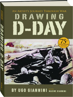 DRAWING D-DAY, 75TH ANNIVERSARY EDITION