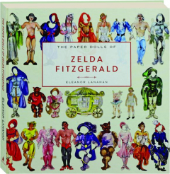 THE PAPER DOLLS OF ZELDA FITZGERALD