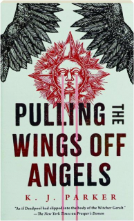 PULLING THE WINGS OFF ANGELS