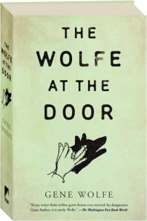 THE WOLFE AT THE DOOR