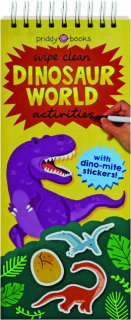 DINOSAUR WORLD WIPE CLEAN ACTIVITIES