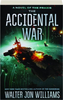 THE ACCIDENTAL WAR