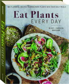 EAT PLANTS EVERY DAY