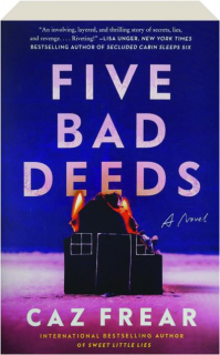 FIVE BAD DEEDS