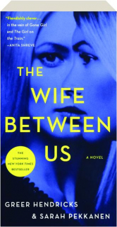 THE WIFE BETWEEN US