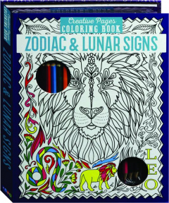 ZODIAC & LUNAR SIGNS: Creative Pages Coloring Book