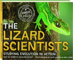 THE LIZARD SCIENTISTS: Studying Evolution in Action