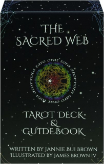 THE SACRED WEB TAROT DECK & GUIDEBOOK