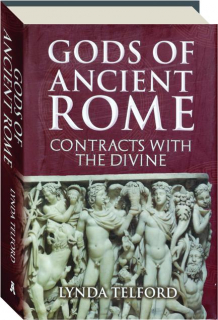 GODS OF ANCIENT ROME: Contracts with the Divine