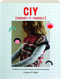 CIY: Crochet-It-Yourself