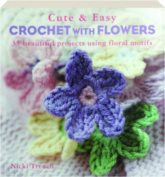 CUTE & EASY CROCHET WITH FLOWERS