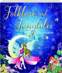 FOLKLORE AND FAIRYTALES COLORING BOOK