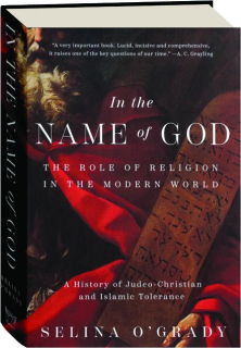 IN THE NAME OF GOD: The Role of Religion in the Modern World