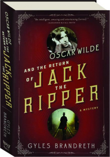 OSCAR WILDE AND THE RETURN OF JACK THE RIPPER