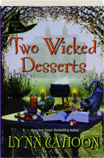 TWO WICKED DESSERTS