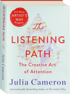 THE LISTENING PATH: The Creative Art of Attention