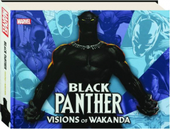 BLACK PANTHER: Visions of Wakanda