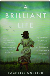 A BRILLIANT LIFE