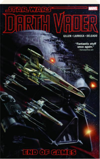 <I>STAR WARS</I>--DARTH VADER, VOL. 4: End of Games