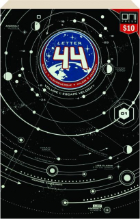 LETTER 44, VOLUME 1: Escape Velocity