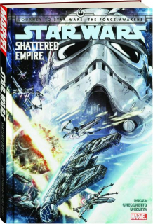 <I>STAR WARS</I>--SHATTERED EMPIRE