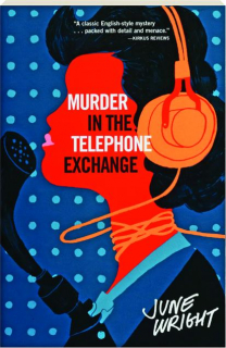 MURDER IN THE TELEPHONE EXCHANGE