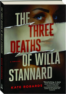 THE THREE DEATHS OF WILLA STANNARD